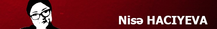 Nisə Hacıyeva banner