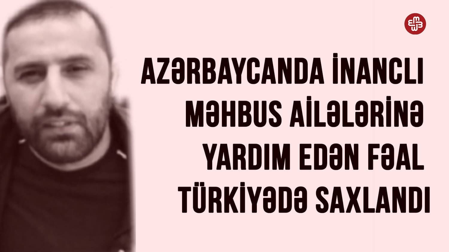 İnanclı fəal Elnur Mehdiyev