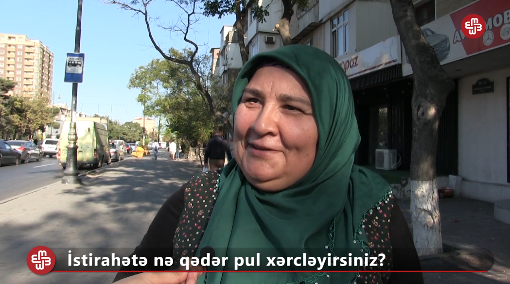 SORĞU: İstirahətə nə qədər pul xərcləyirsiniz?